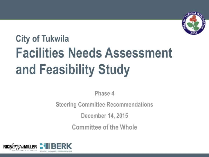 facilities needs assessment and feasibility study