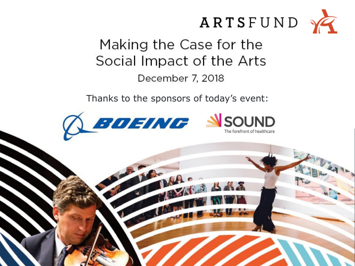 thanks to the sponsors of today s event artsfund org