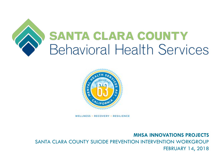 mhsa innovations projects santa clara county suicide