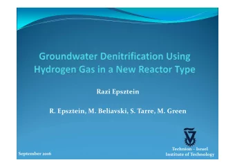 Razi Epsztein R. Epsztein, M. Beliavski, S. Tarre, M. Green Technion  Israel September 2016