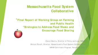 Massachusetts Food System  Collaborative * Final Report of Working Group on Farming  and Public