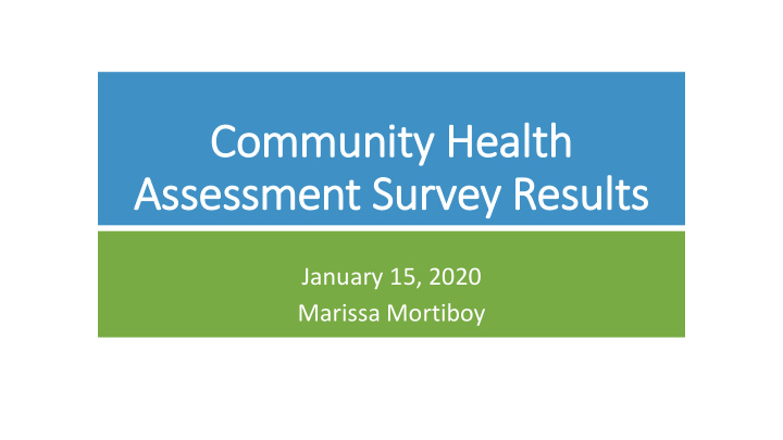 assessment surv rvey results