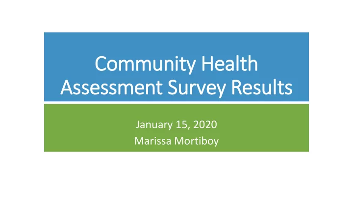 assessment surv rvey results