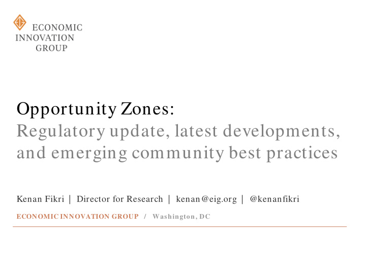 opportunity zones regulatory update latest developments