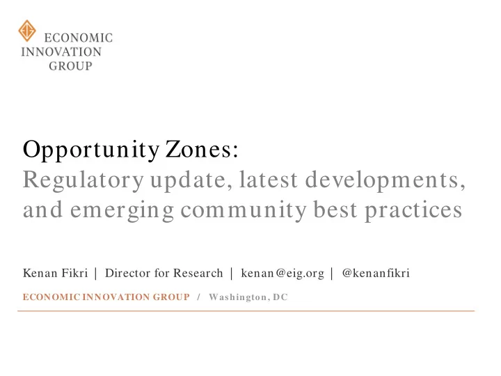 opportunity zones regulatory update latest developments