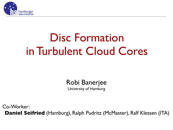 disc formation in turbulent cloud cores
