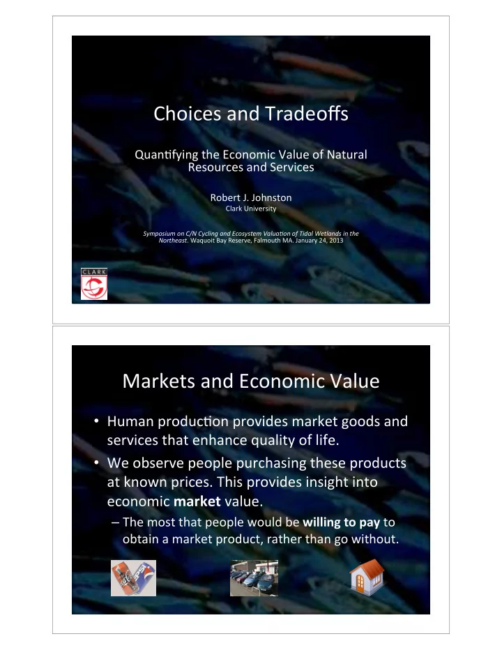 choices and tradeoffs