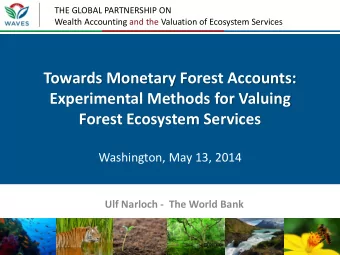 Washington, May 13, 2014  Ulf Narloch -  The World Bank  1. Why it is important?  a single