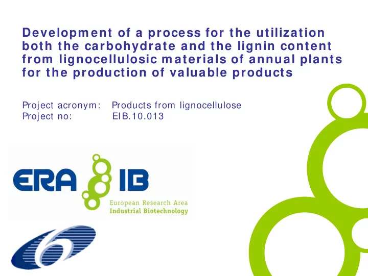 developm ent of a process for the utilization both the