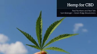 Hemp for CBD  Real Numbers and Real Talk Sam Belanger  Green Ridge Biosolutions  Three Different