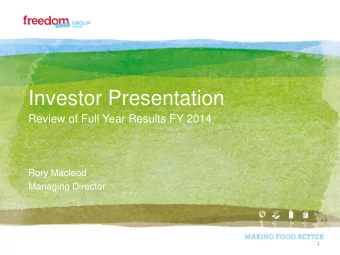 Investor Presentation  Review of Full Year Results FY 2014  Rory Macleod  Managing Director  1