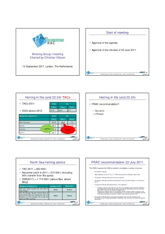 Start of meeting   Approval of the agenda   Approval of the minutes of 30 June 2011  Working