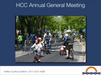 HCC Annual General Meeting  Herring Cove Road Presentation    June 17,2010  Halifax Cycling