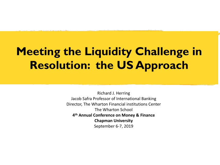 meeting the liquidity challenge in resolution the us