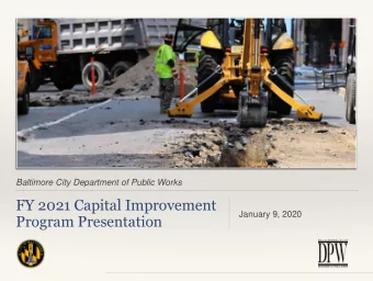 FY 2021 Capital Improvement  January 9, 2020  Program Presentation  Department of Public Works