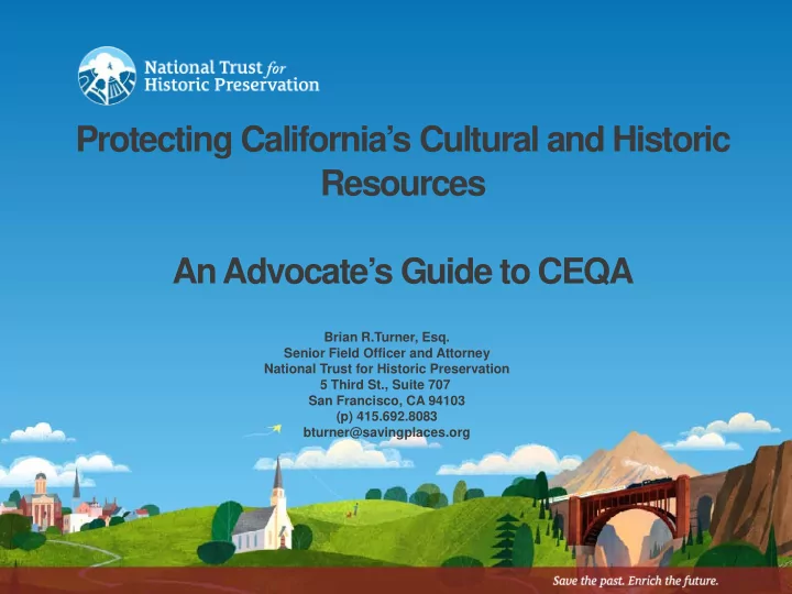 protecting california s cultural and historic resources