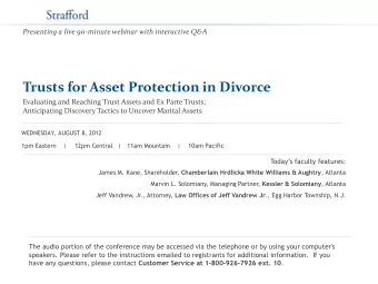 Trusts for Asset Protection in Divorce  Evaluating and Reaching Trust Assets and Ex Parte Trusts;