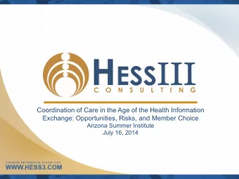 Coordination of Care in the Age of the Health Information  Exchange: Opportunities, Risks, and