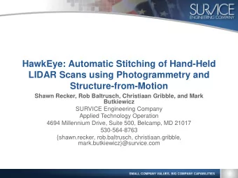 LIDAR Scans using Photogrammetry and  Structure-from-Motion  Shawn Recker, Rob Baltrusch,