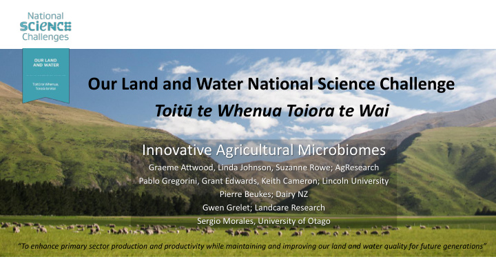 our land and water national science challenge toit te