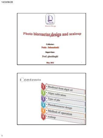 1433/06/28  Reactor Design  1  2  1  1433/06/28  Algae  Microalgae  Macroalgae  Algae cultivation