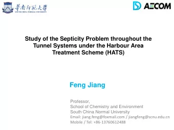 Feng Jiang  Professor,  School of Chemistry and Environment  South China Normal University  Email: