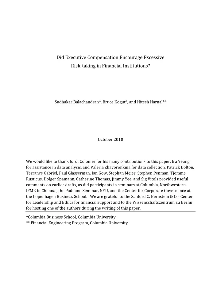 did executive compensation encourage excessive risk