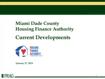 Current Developments  January 27, 2014  1  Table of Contents  Legal and Governance  3  Authority