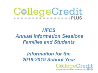 HFCS  Annual Information Sessions  Families and Students  Information for the  2018-2019 School