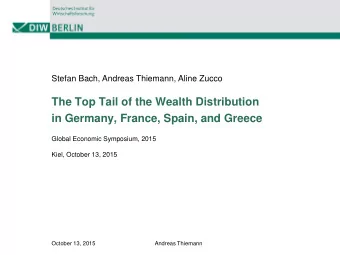 in Germany, France, Spain, and Greece  Global Economic Symposium, 2015  Kiel, October 13, 2015  1