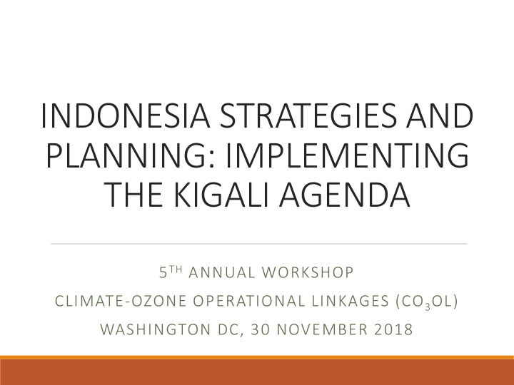 indonesia strategies and planning implementing the kigali