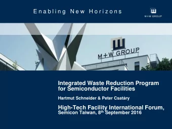 E n a b l i n g  N e w  H o r i z o n s  Integrated Waste Reduction Program  for Semiconductor