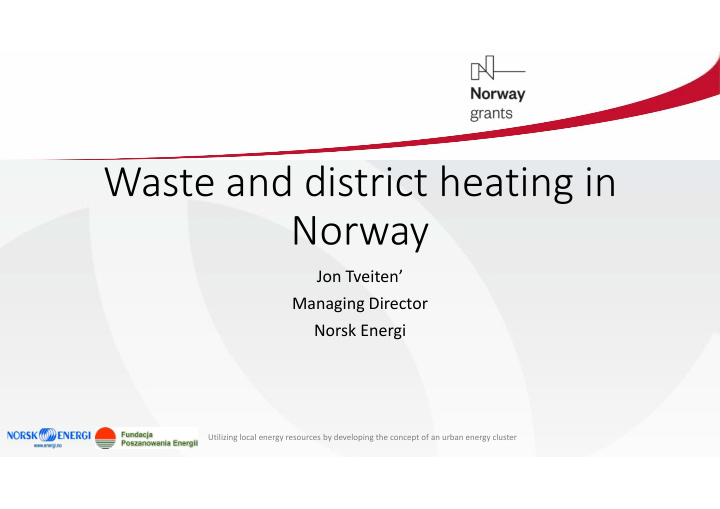 waste and district heating in norway