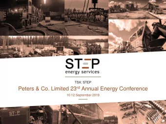 Peters &amp; Co. Limited 23 rd Annual Energy Conference  10-12 September 2019  Disclaimer  The