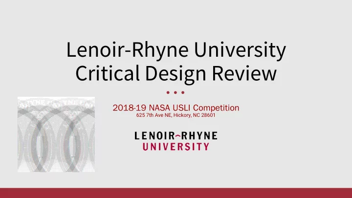 lenoir rhyne university critical design review