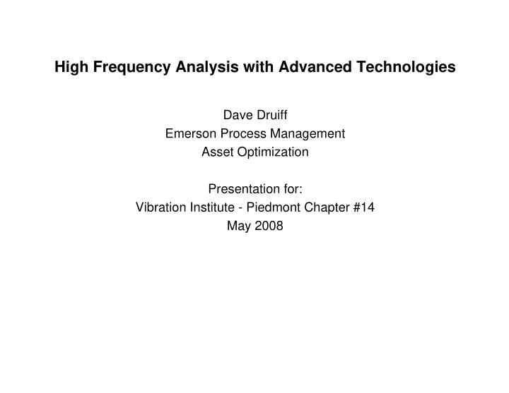 high frequency analysis with advanced technologies