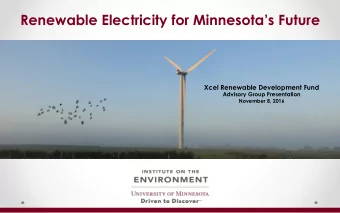 Renewable Electricity for Minnesotas Future  Xcel Renewable Development Fund  Advisory Group