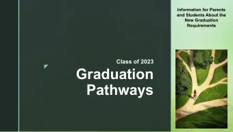 Graduation  Pathways  z  Why are the diploma requirements  changing?  Our national economy has