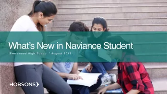 Whats New in Naviance Student  S h o r e w o o d  H i g h  S c h o o l  *  A u g u s t  2 0 1 8