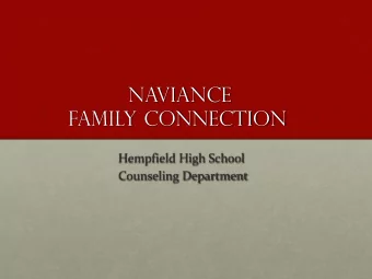 Naviance  Family Connection  Hempfield High School  Counseling Department  What is Naviance?