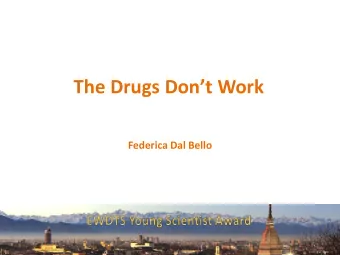 The Drugs Dont Work  Federica Dal Bello  In the last decades the abuse of drugs raised the