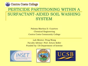PESTICIDE PARTITIONING WITHIN A  SURFACTANT-AIDED SOIL WASHING  SYSTEM  Paloma Martina D. Cuartero