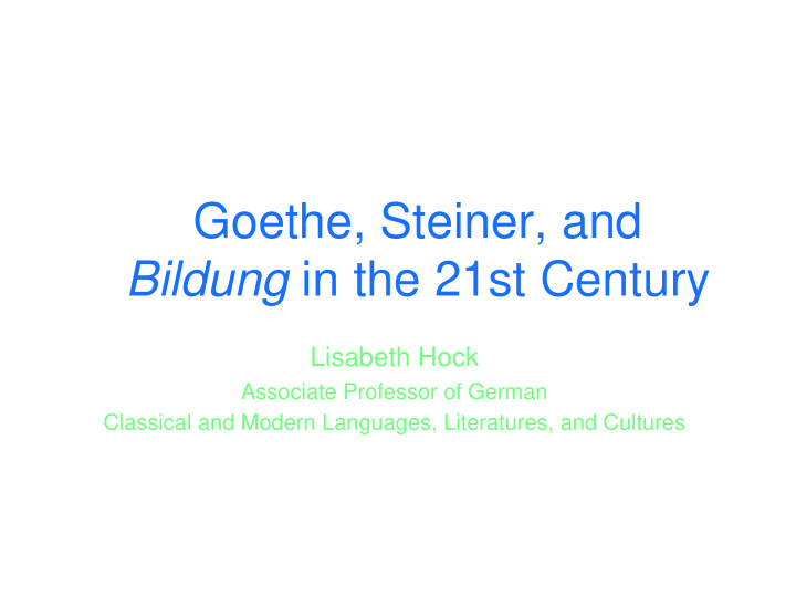 goethe steiner and bildung in the 21st century
