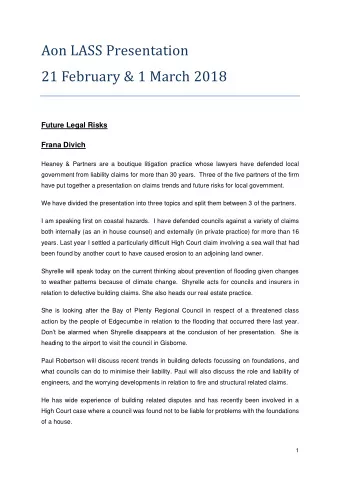 Aon LASS Presentation  21 February &amp; 1 March 2018  Future Legal Risks  Frana Divich  Heaney