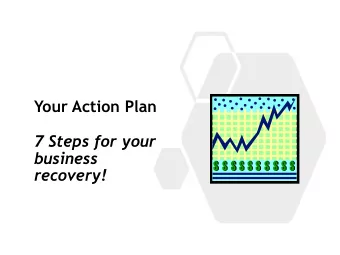 Your Action Plan  7 Steps for your  business  recovery!  Business owners   profitable?