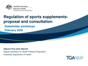 Regulation of sports supplements-  proposal and consultation  Stakeholder workshops  February 2020