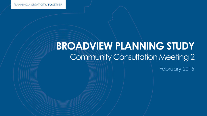 broadview planning study