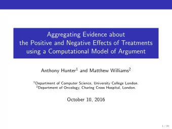Aggregating Evidence about  the Positive and Negative Effects of Treatments  using a Computational