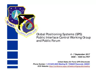 G  lobal Positioning Systems (G  PS)  Public Interface Control Working G  roup  and Public F  orum