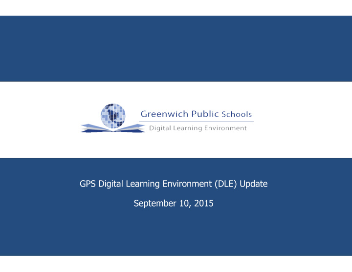 gps digital learning environment dle update september 10